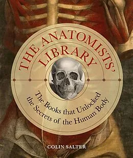 E-Book (epub) The Anatomists' Library von Colin Salter