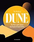 E-Book (epub) The Worlds of Dune von Tom Huddleston