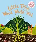 E-Book (pdf) Little Tree and the Wood Wide Web von Lucy Brownridge