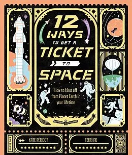 E-Book (pdf) 12 Ways to Get a Ticket to Space von Kate Peridot