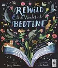 E-Book (epub) Rewild the World at Bedtime von Emily Hawkins