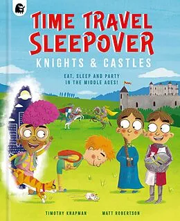 E-Book (pdf) Time Travel Sleepover: Knights & Castles von Timothy Knapman
