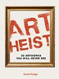 E-Book (epub) Art Heist von Susie Hodge