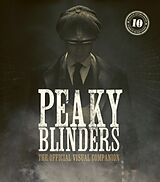 Livre Relié Peaky Blinders: The Official Visual Companion de Jamie Glazebrook