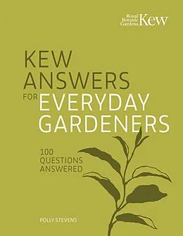 E-Book (epub) Kew Answers for Everyday Gardeners von Kew Royal Botanic Gardens, Polly Stevens