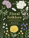 E-Book (epub) Floral Folklore von Alison Davies