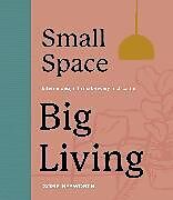 Fester Einband Small Space, Big Living von Sofie Hepworth