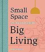 Livre Relié Small Space, Big Living de Sofie Hepworth