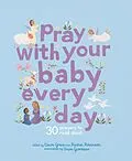 E-Book (pdf) Pray With Your Baby Every Day von Claire Grace
