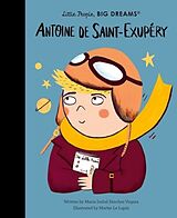 Fester Einband Antoine de Saint-Exupéry von Maria Isabel Sanchez Vegara