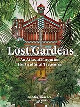 Fester Einband Lost Gardens von Sandra Lawrence