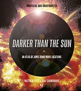 Fester Einband Darker than the Sun von Matthew Field, Ajay Chowdhury