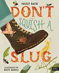 E-Book (pdf) Don't Squish a Slug von Yussef Rafik