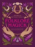 E-Book (epub) The Witch of the Forest's Guide to Folklore Magick von Lindsay Squire