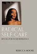 E-Book (epub) Radical Self-Care von Rebecca Moore