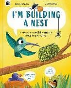 Livre Relié I'm Building a Nest: Volume 1 de Gwinn Saskia