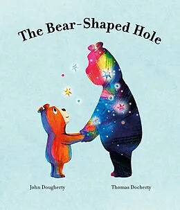 E-Book (epub) The Bear-Shaped Hole von John Dougherty