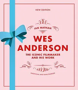 E-Book (epub) Wes Anderson von Ian Nathan