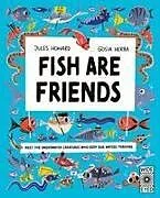 Fester Einband Fish Are Friends von Jules Howard