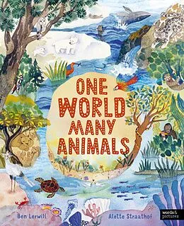 E-Book (pdf) One World, Many Animals von Ben Lerwill