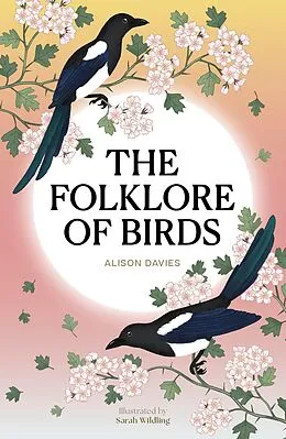 E-Book (epub) The Folklore of Birds von Alison Davies