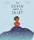 E-Book (epub) So Devin Wore a Skirt von Shireen Lalji