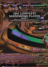  Notenblätter The complete Saxophone Player