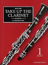 Graham Lyons Notenblätter Take up the Clarinet vol.1