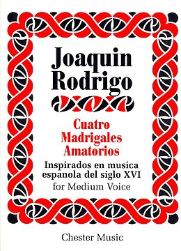 Joaquin Rodrigo Notenblätter 4 Madrigales amatorios for medium