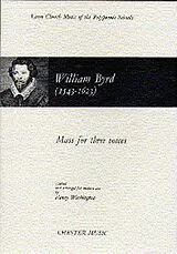 William Byrd Notenblätter Mass for 3 voices for