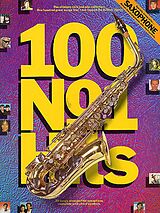  Notenblätter 100 No.1 Hitsfor saxophone