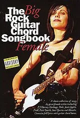  Notenblätter The big female rock guitar chord songbook