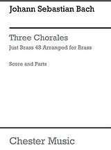 Johann Sebastian Bach Notenblätter 3 CHORALES FOR BRASS INSTRUMENTS