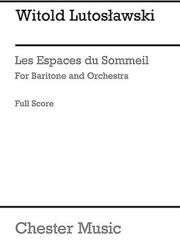 Witold Lutoslawski Notenblätter Les espaces du sommeil for Baritone and