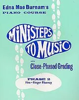 Edna Mae Burnam Notenblätter Ministeps to Music Phase 2 - Five-Finger Fluency