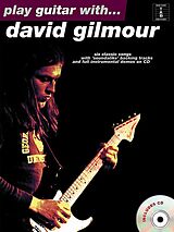 Kartonierter Einband Play Guitar With...David Gilmour [With CD] von David (CRT) Gilmour, Peter (CRT) Evans