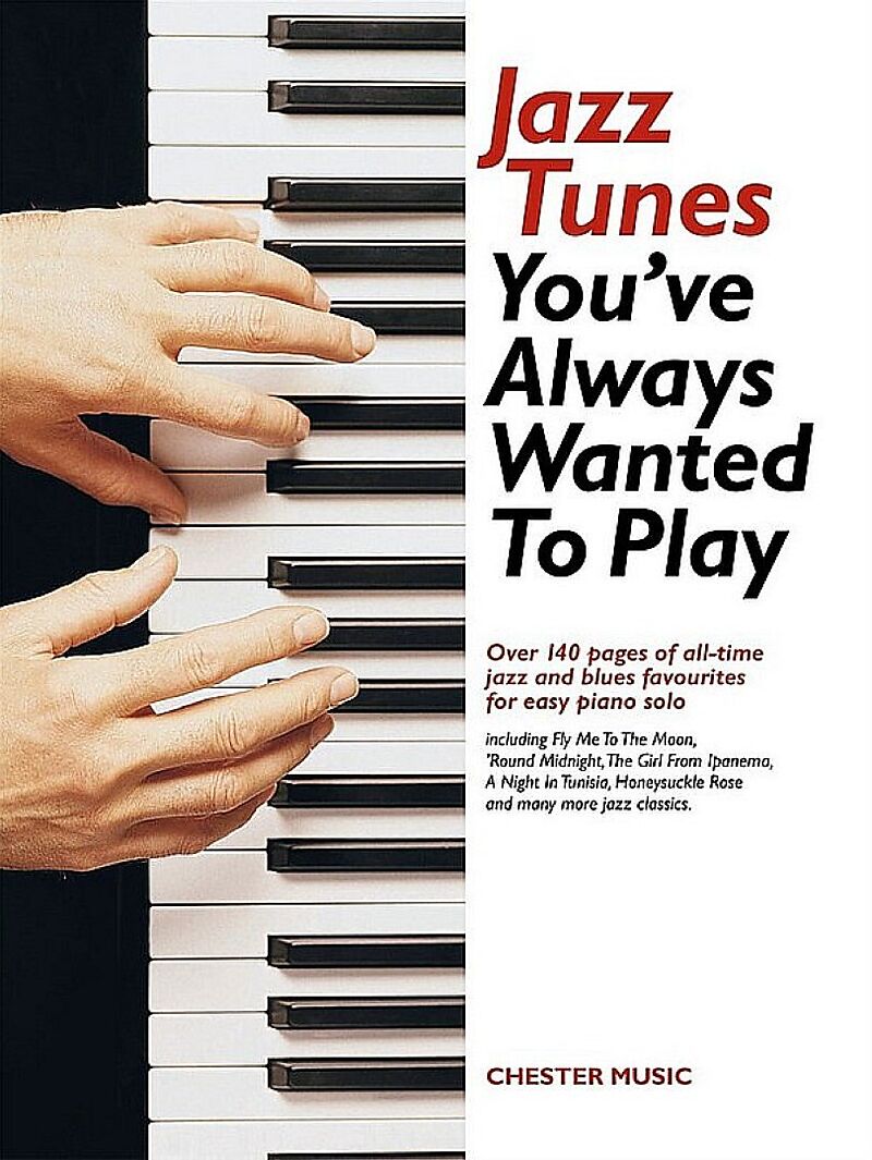 Jazz Tunes youve always wanted to play