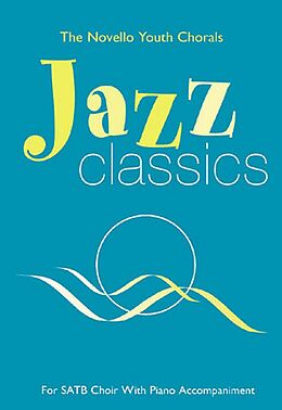 Notenblätter Jazz Classics for mixed chorus with piano