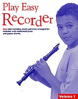  Notenblätter Play easy Recorder vol.1