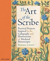 Livre Relié The Art of the Scribe de Patricia Lovett