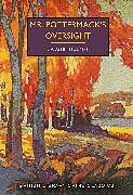 Couverture cartonnée Mr. Pottermack's Oversight de Freeman R. Austin