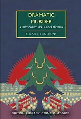 Couverture cartonnée Dramatic Murder de Elizabeth Anthony