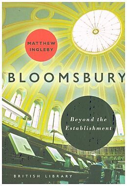 Poche format B Bloomsbury: Beyond the Establishment von Matthew Ingleby
