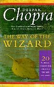 Couverture cartonnée The Way of the Wizard de Deepak Chopra