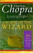 Kartonierter Einband The Way of the Wizard von Deepak Chopra