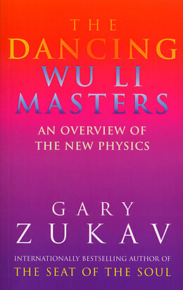 Couverture cartonnée The Dancing Wu Li Masters de Gary Zukav