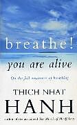 Kartonierter Einband Breathe! You Are Alive von Hanh Thich Nhat