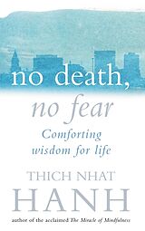 Couverture cartonnée No Death, No Fear de Thich Nhat Hanh