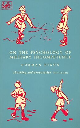 Couverture cartonnée On the Psychology of Military Incompetence de M Dixon, Norman F Dixon