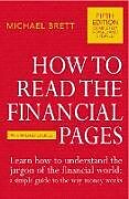 Couverture cartonnée How to Read the Financial Pages de Michael Brett